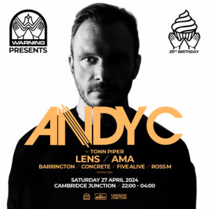 Warning 29th Birthday w/ Andy C, Lens and AMA